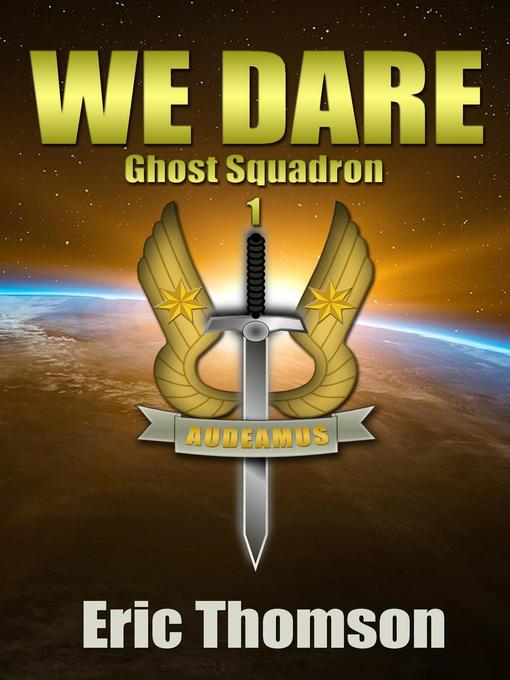 Title details for We Dare by Eric Thomson - Available